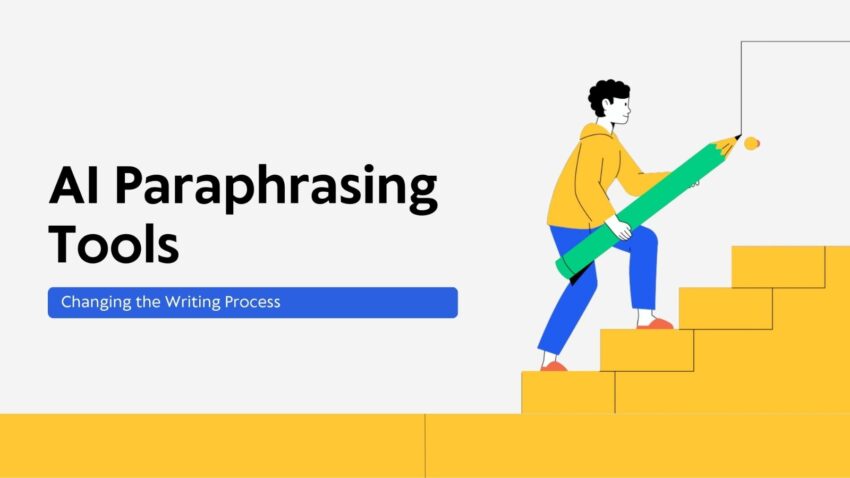 How Are AI Paraphrasing Tools Changing the Writing Process?