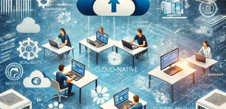 Cloud Native App Development: Transforming How We Build Software